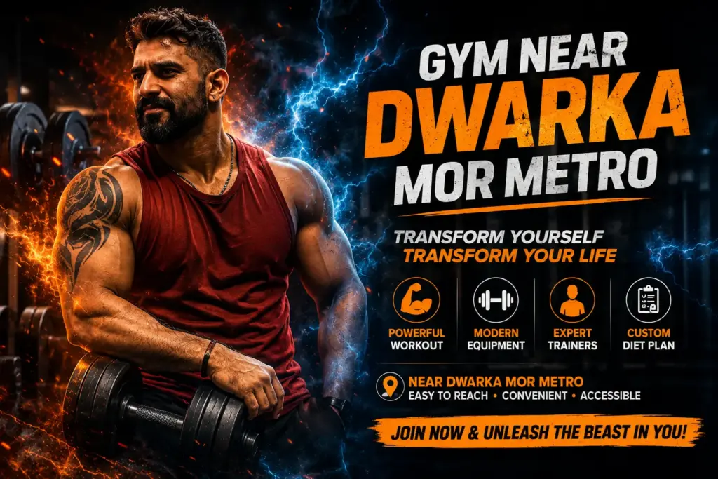 gym near Dwarka Mor Metro